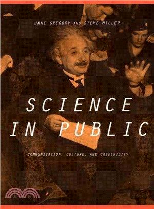 Science in Public ─ Communication, Culture, and Credibility