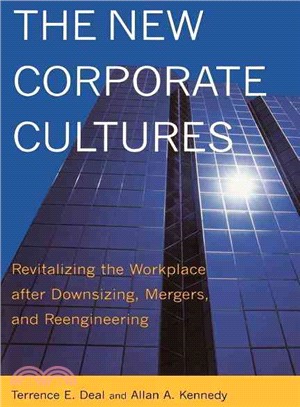 The New Corporate Cultures ─ Revitalizing the Workplace After Downsizing, Mergers, and Reengineering