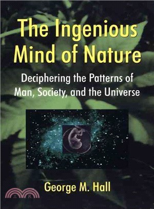 The Ingenious Mind of Nature