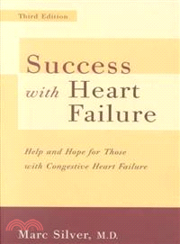 Success With Heart Failure—Help and Hope for Those With Congestive Heart Failure