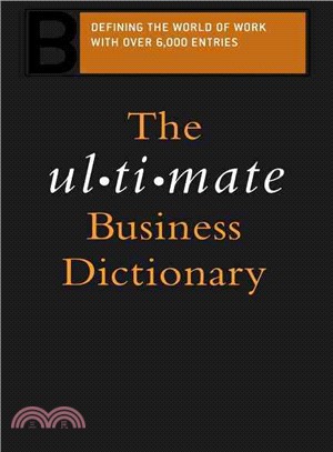 The Ultimate Business Dictionary ― Defining the World of Work