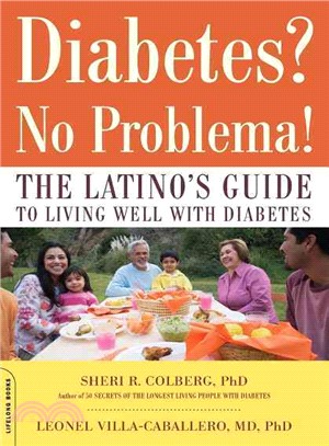 Diabetes? No Problema!—The Latino's Guide to Living Well With Diabetes