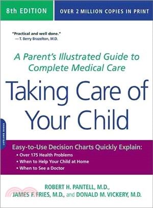 Taking Care of Your Child ─ A Parent's Illustrated Guide to Complete Medical Care