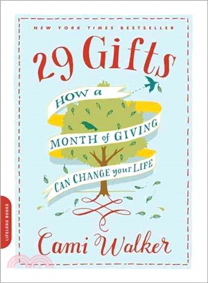 29 Gifts ─ How a Month of Giving Can Change Your Life