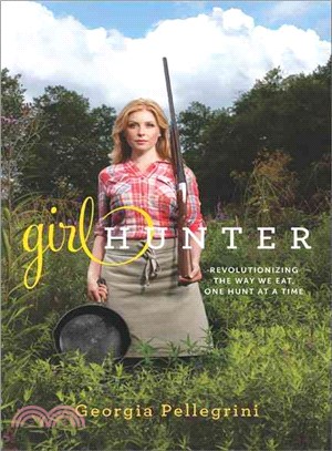 Girl Hunter ─ Revolutionizing the Way We Eat, One Hunt at a Time