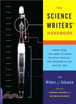 The Science Writers' Handbook ─ Everything You Need to Know to Pitch, Publish, and Prosper in the Digital Age