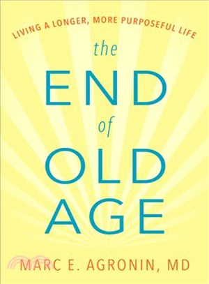 The end of old age :living a...