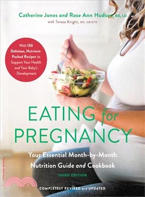 Eating for Pregnancy ― Your Essential Month-by-month Nutrition Guide and Cookbook