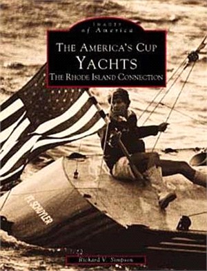 The America's Cup Yachts ─ The Rhode Island Connection