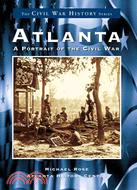 Atlanta ― A Portrait of the Civil War