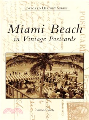 Miami Beach in Vintage Postcards