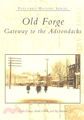 Old Forge ― Gateway to the Adirondacks