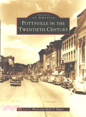 Pottsville in the Twentieth Century