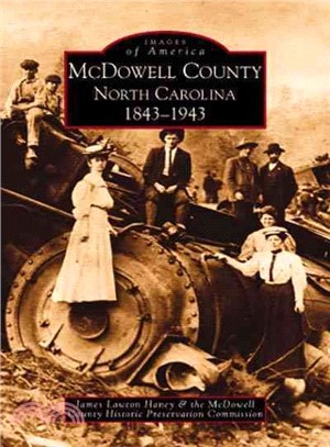 Mcdowell County, North Carolina ─ 1843-1943