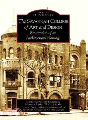 The Savannah College Of Art And Design ─ Restoration of an Architectural Heritage