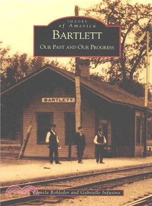 Bartlett ─ Our Past and Our Progress