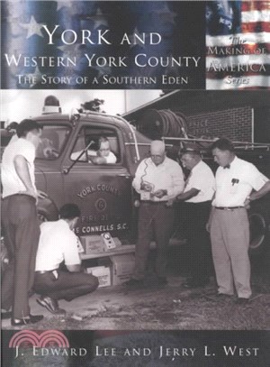 York and Western York County ─ The Story of a Southern Eden