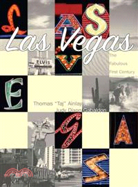 Las Vegas ─ The Fabulous First Century