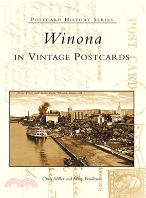 Winona ─ In Vintage Postcards