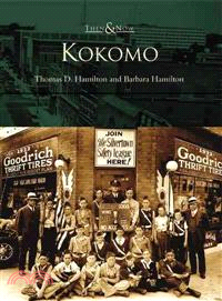 Kokomo ─ Then & Now