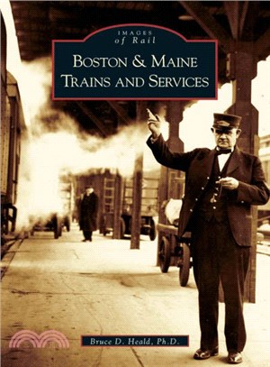 Boston & Maine Trains And Services