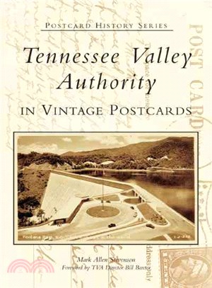 Tennessee Valley Authority ─ In Vintage Postcards