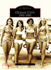 Ocean City ─ 1950-1980