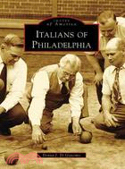 Italians of Philadelphia, Pa
