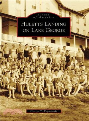 Huletts Landing on Lake George, N.y.