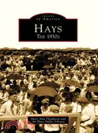 Hays ─ The 1930s