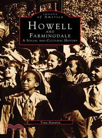 Howell and Farmingdale ─ A Social and Cultural History