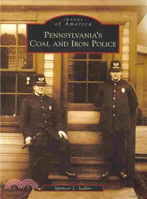 Pennsylvania's Coal and Iron Police Pa