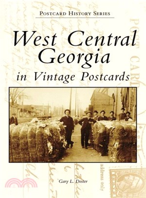 West Central Georgia in Vintage Postcards