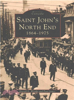 Saint John's, New Brunswick North End: 1864-1975