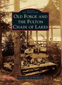 Old Forge and the Fulton Chain of Lakes