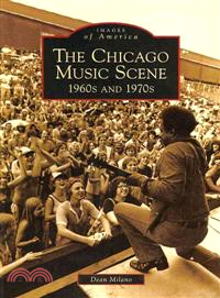 The Chicago Music Scene ─ 1960s and 1970s