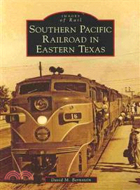 Southern Pacific Railroad in Eastern Texas