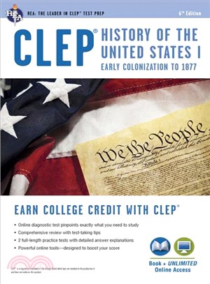 CLEP History of the United States I ─ Early Colonization to 1877