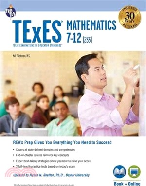 Texes Mathematics, Grades 7-12 - 235 + Online