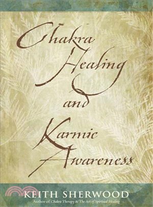 Chakra Healing and Karmic Awareness