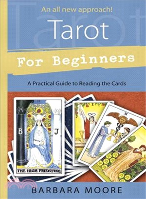 Tarot for Beginners ─ A Practical Guide to Reading the Cards