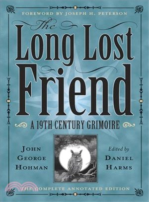 The Long-Lost Friend ─ A 19th Century American Grimoire