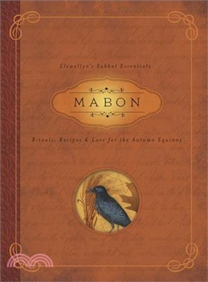 Mabon ─ Rituals, Recipes & Lore for the Autumn Equinox