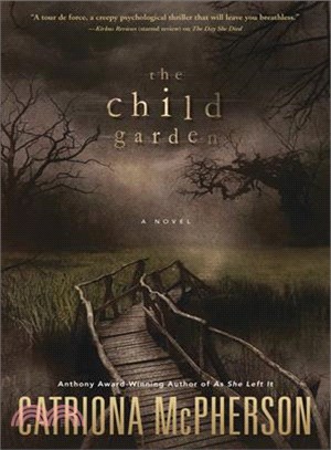The child garden :a novel /