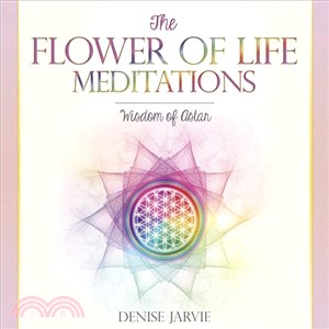 The Flower of Life Meditations ─ Wisdom of Astar