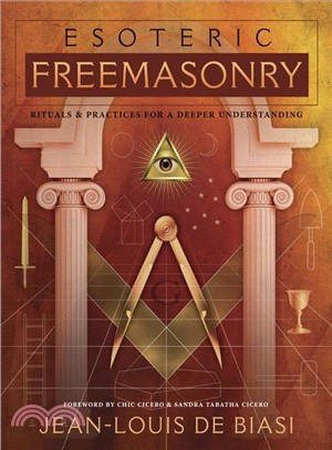 Esoteric Freemasonry ─ Rituals & Practices for a Deeper Understanding