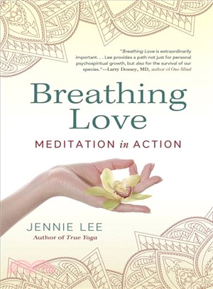 Breathing Love ─ Meditation in Action