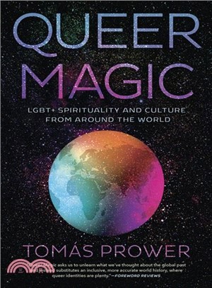 Queer Magic ― LGBT+ Spirituality and Culture from Around the World