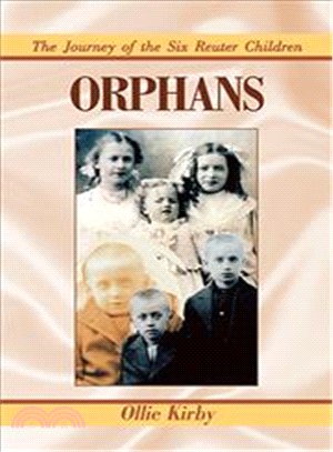Orphans ― The Journey of the Six Reuter Children