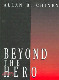 Beyond the Hero ─ Classic Stories of Men in Search of Soul